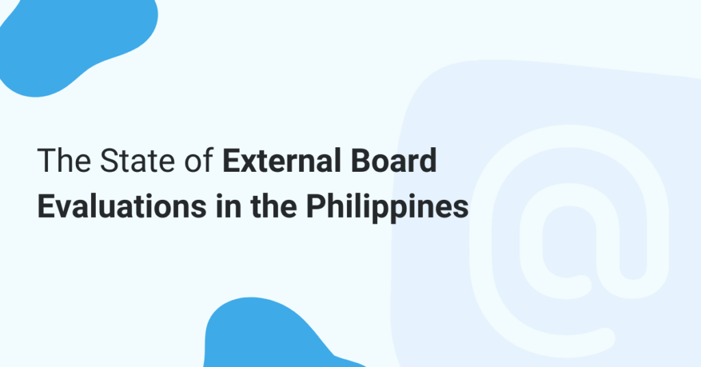 The State of External Board Evaluations in the Philippines